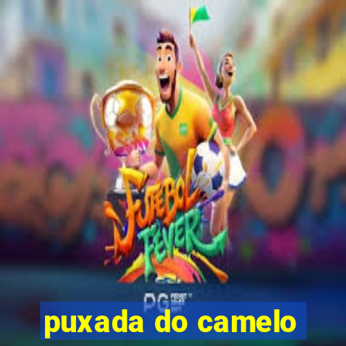 puxada do camelo